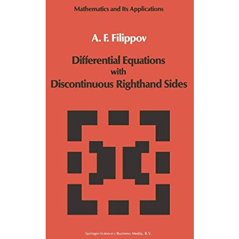 Differential Equations with Discontinuous Righthand Sides: Control Systems [Paperback]