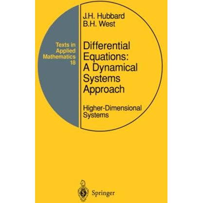 Differential Equations: A Dynamical Systems Approach: Higher-Dimensional Systems [Paperback]