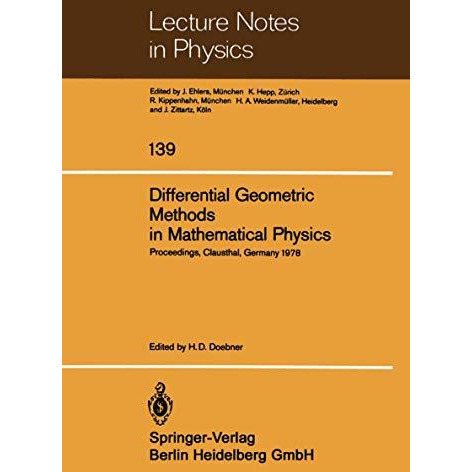 Differential Geometric Methods in Mathematical Physics: Proceedings of the Inter [Paperback]