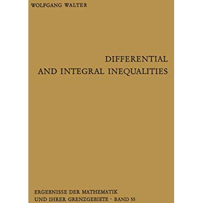 Differential and Integral Inequalities [Paperback]