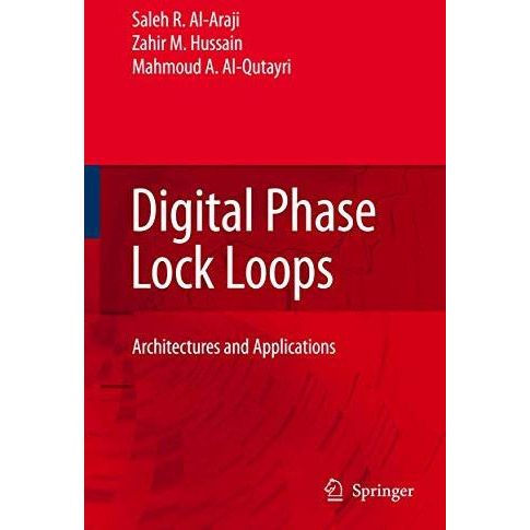 Digital Phase Lock Loops: Architectures and Applications [Paperback]