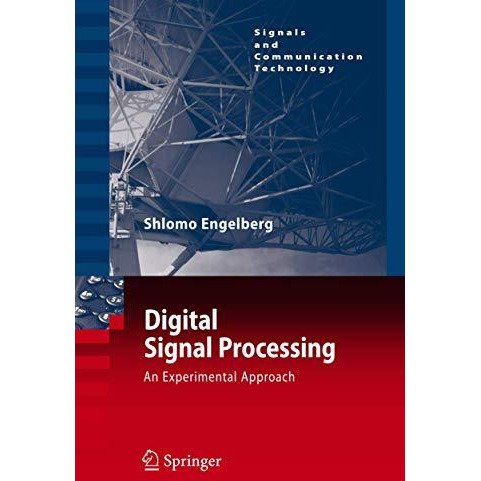 Digital Signal Processing: An Experimental Approach [Hardcover]