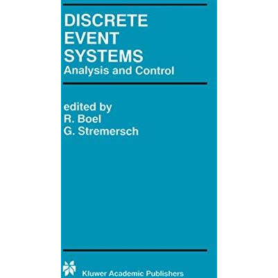 Discrete Event Systems: Analysis and Control [Paperback]