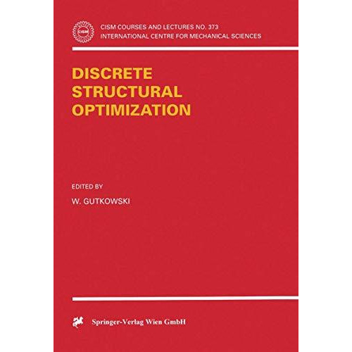 Discrete Structural Optimization [Paperback]