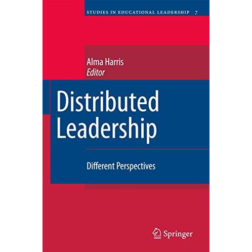 Distributed Leadership: Different Perspectives [Paperback]