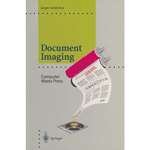 Document Imaging: Computer Meets Press [Hardcover]