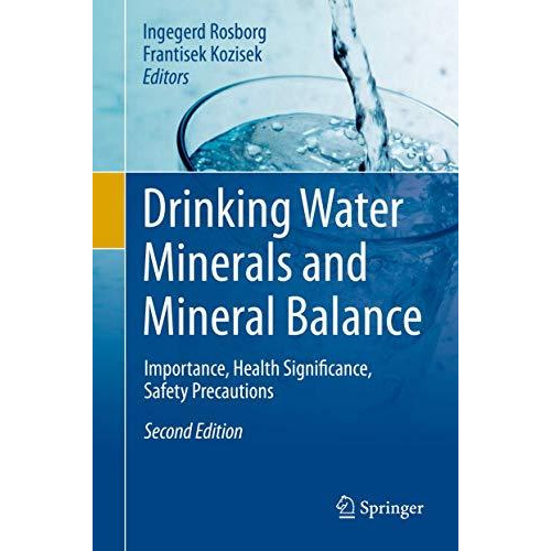 Drinking Water Minerals and Mineral Balance: Importance, Health Significance, Sa [Hardcover]