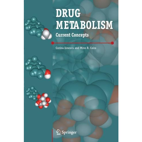 Drug Metabolism: Current Concepts [Paperback]