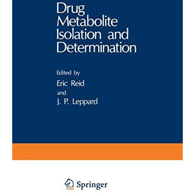 Drug Metabolite Isolation and Determination [Paperback]