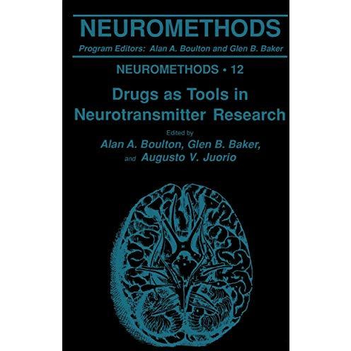 Drugs as Tools in Neurotransmitter Research [Paperback]