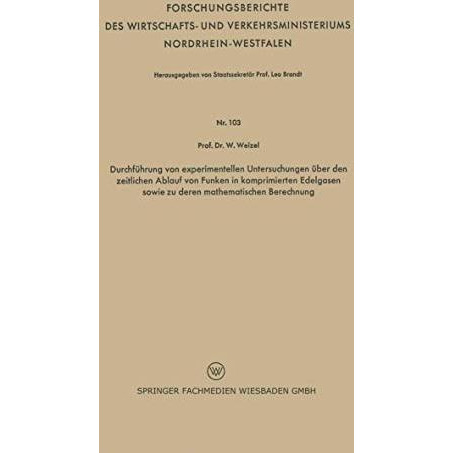 Durchf?hrung von experimentellen Untersuchungen ?ber den zeitlichen Ablauf von F [Paperback]