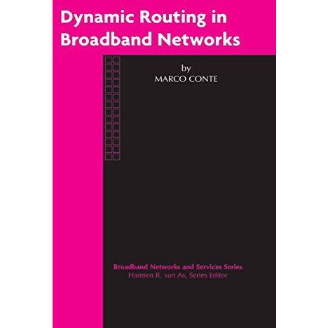 Dynamic Routing in Broadband Networks [Paperback]