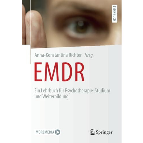 EMDR: Ein Lehrbuch f?r Psychotherapie-Studium und Weiterbildung [Paperback]