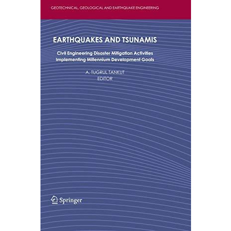 Earthquakes and Tsunamis: Civil Engineering Disaster Mitigation Activities - Imp [Hardcover]