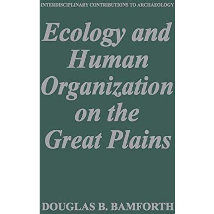 Ecology and Human Organization on the Great Plains [Paperback]