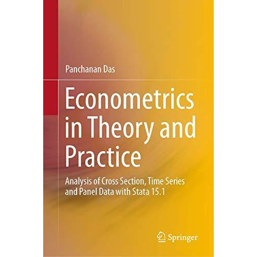 Econometrics in Theory and Practice: Analysis of Cross Section, Time Series and  [Hardcover]