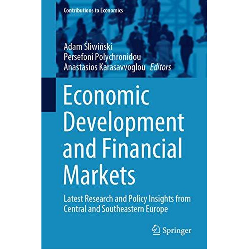 Economic Development and Financial Markets: Latest Research and Policy Insights  [Hardcover]