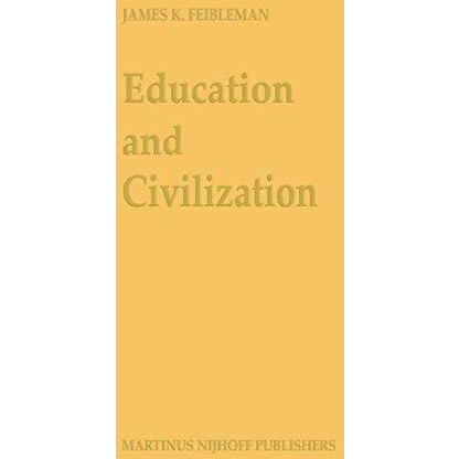 Education and Civilization: The Transmission of Culture [Paperback]