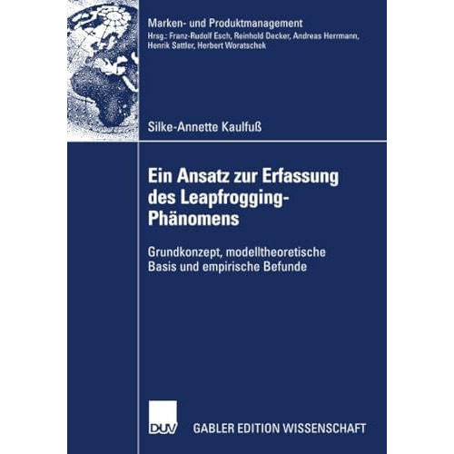 Ein Ansatz zur Erfassung des Leapfrogging-Ph?nomens: Grundkonzept, modelltheoret [Paperback]