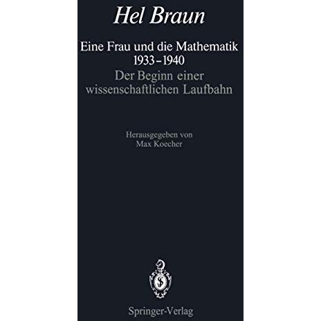 Eine Frau und die Mathematik 19331940: Der Beginn einer wissenschaftlichen Lauf [Paperback]