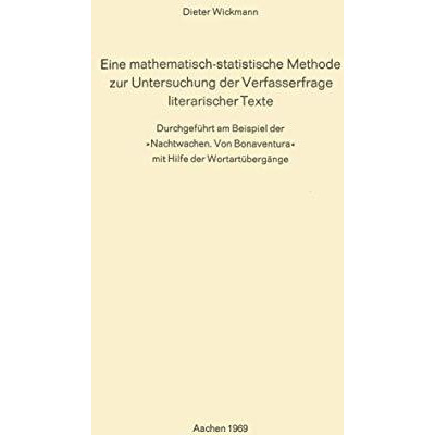 Eine Mathematisch-Statistische Methode zur Untersuchung der Verfasserfrage Liter [Paperback]