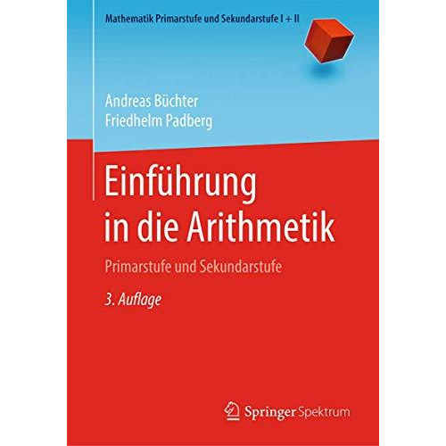 Einf?hrung in die Arithmetik: Primarstufe und Sekundarstufe [Paperback]