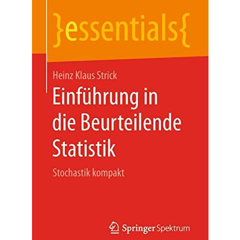 Einf?hrung in die Beurteilende Statistik: Stochastik kompakt [Paperback]