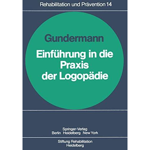 Einf?hrung in die Praxis der Logop?die [Paperback]