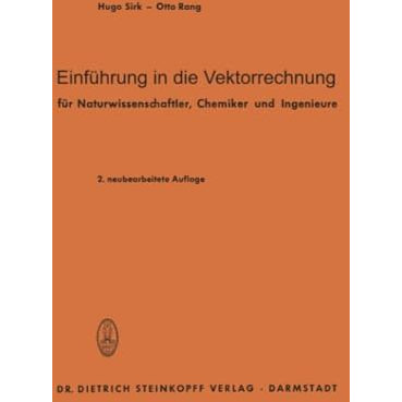 Einf?hrung in die Vektorrechnung: F?r Naturwissenschaftler, Chemiker und Ingenie [Paperback]