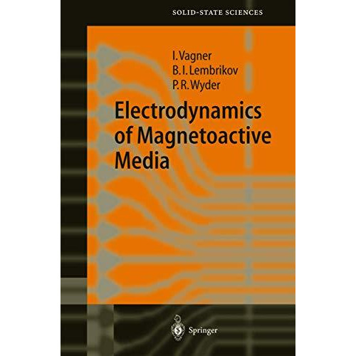 Electrodynamics of Magnetoactive Media [Paperback]