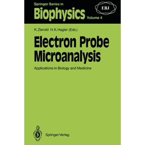 Electron Probe Microanalysis: Applications in Biology and Medicine [Paperback]