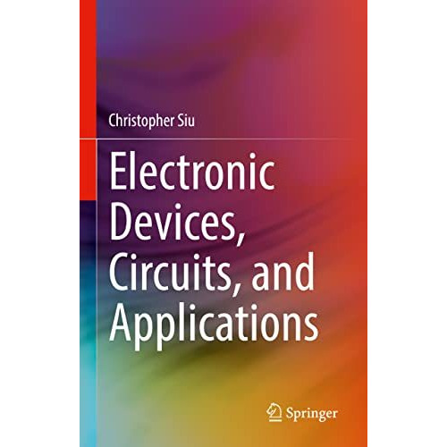 Electronic Devices, Circuits, and Applications [Hardcover]