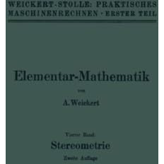 Elementar-Mathematik: Eine leichtfa?liche Darstellung der f?r Maschinenbauer und [Paperback]