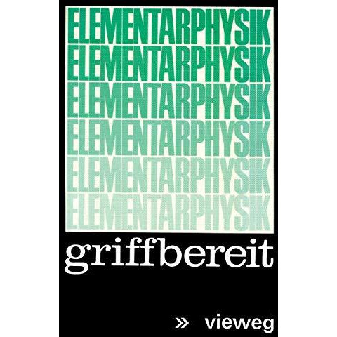 Elementarphysik griffbereit: Definitionen ? Gesetze ? Tabellen [Paperback]