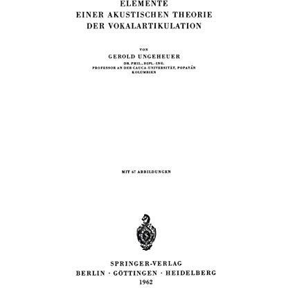 Elemente Einer Akustischen Theorie der Vokalartikulation [Paperback]