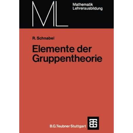 Elemente der Gruppentheorie [Paperback]