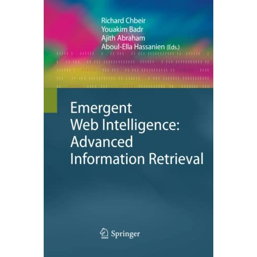 Emergent Web Intelligence: Advanced Information Retrieval [Paperback]