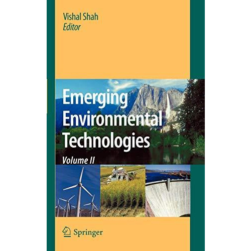 Emerging Environmental Technologies, Volume II [Hardcover]