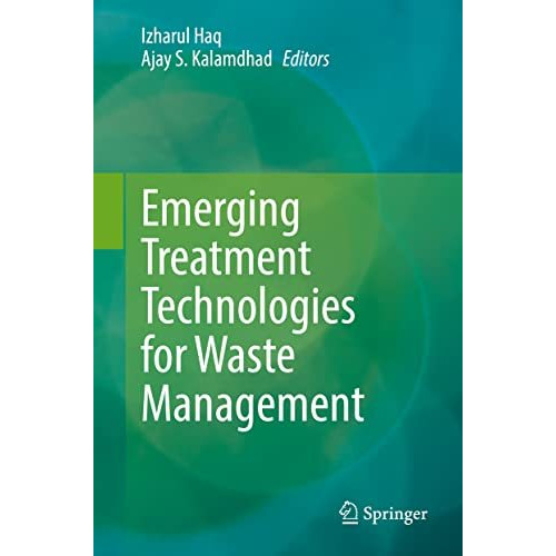 Emerging Treatment Technologies for Waste Management [Hardcover]