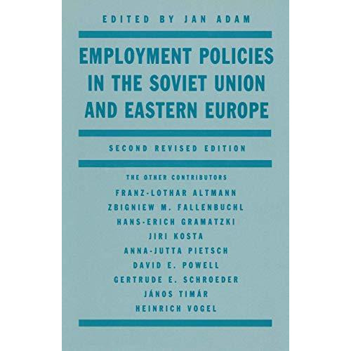 Employment Policies in the Soviet Union and Eastern Europe [Paperback]