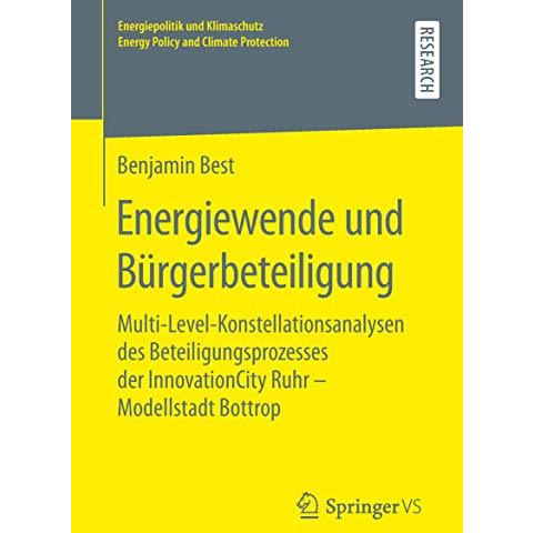 Energiewende und B?rgerbeteiligung: Multi-Level-Konstellationsanalysen des Betei [Paperback]