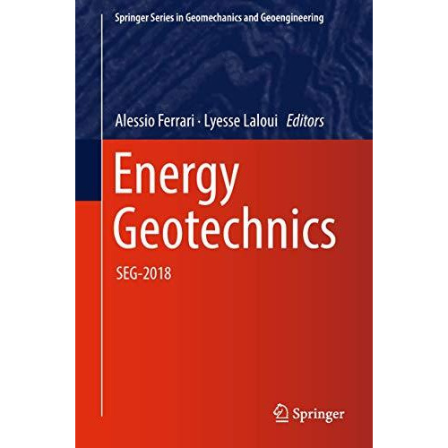 Energy Geotechnics: SEG-2018 [Hardcover]