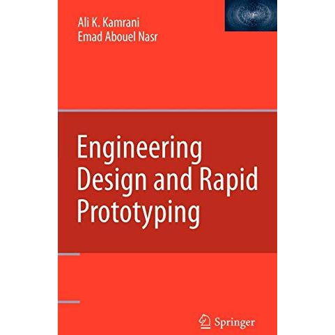 Engineering Design and Rapid Prototyping [Hardcover]