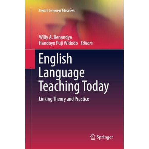 English Language Teaching Today: Linking Theory and Practice [Paperback]