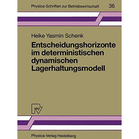 Entscheidungshorizonte im deterministischen dynamischen Lagerhaltungsmodell [Paperback]