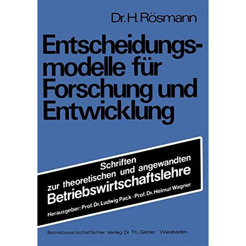 Entscheidungsmodelle f?r Forschung und Entwicklung [Paperback]