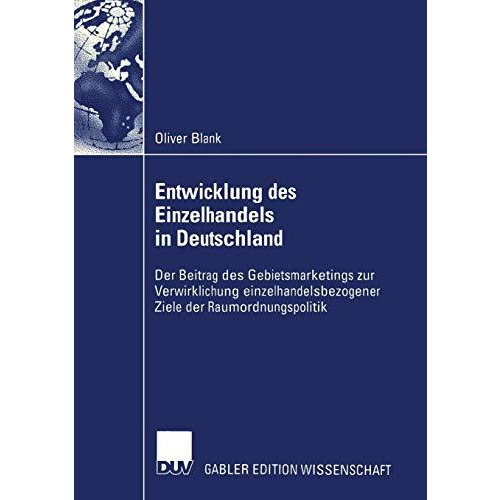 Entwicklung des Einzelhandels in Deutschland: Der Beitrag des Gebietsmarketings  [Paperback]