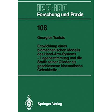 Entwicklung eines biomechanischen Modells des Hand-Arm-Systems: Lagebestimmung u [Paperback]