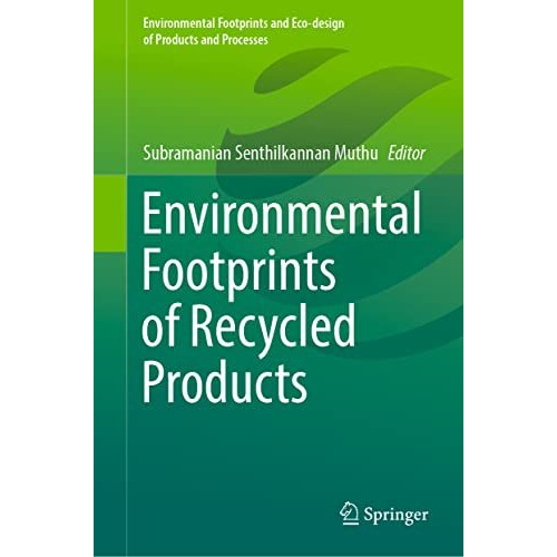 Environmental Footprints of Recycled Products [Hardcover]