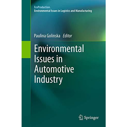 Environmental Issues in Automotive Industry [Paperback]